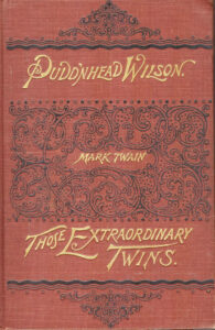 The Tragedy of Pudd'nhead Wilson and the Comedy Those Extraordinary Twins