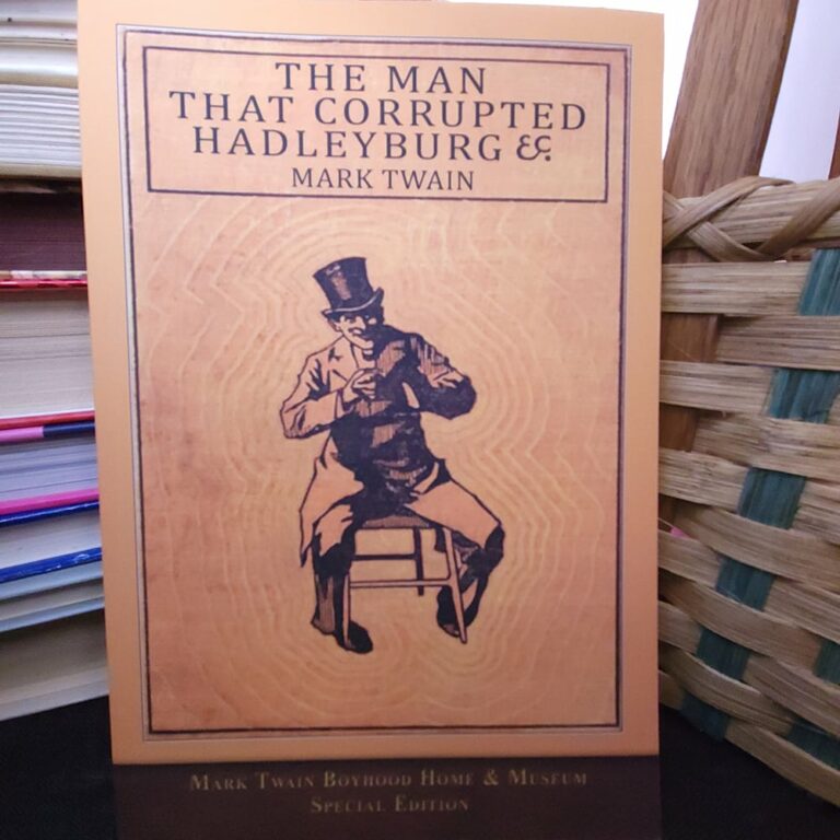 The Man That Corrupted Hadleyburg | The Mark Twain Boyhood Home & Museum