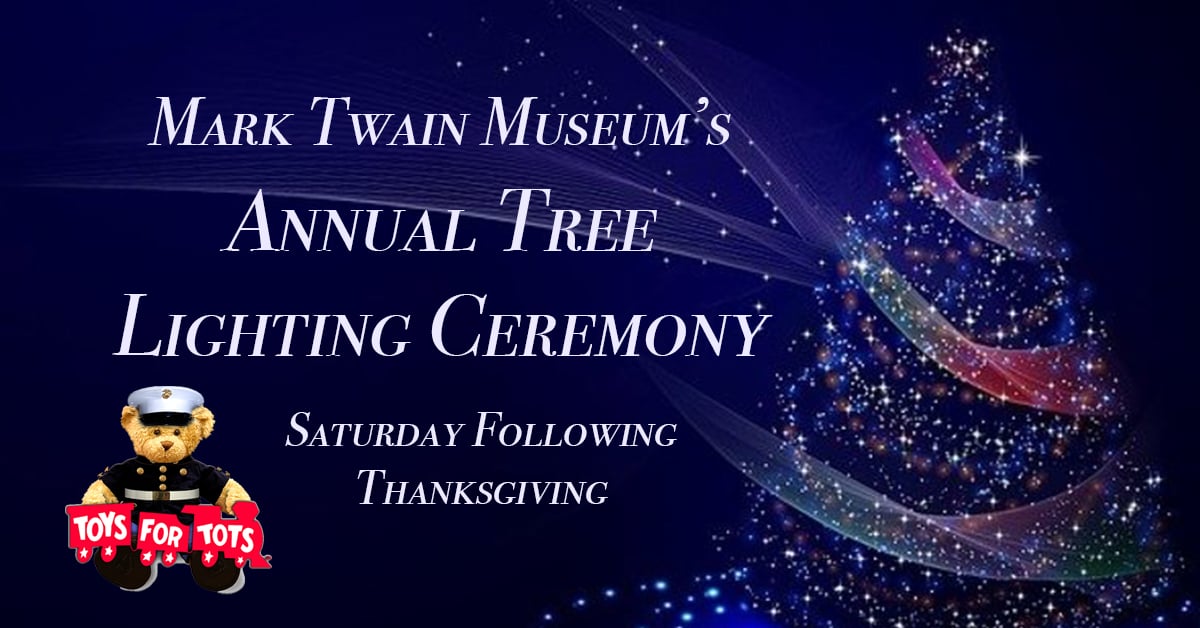 Christmas Tree Lighting - Mark Twain Museum