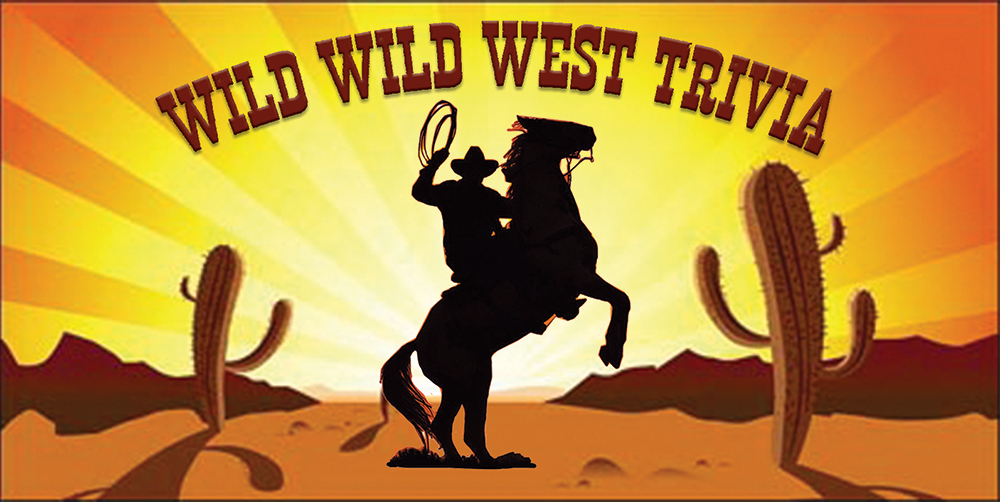 Wild Wild West Trivia